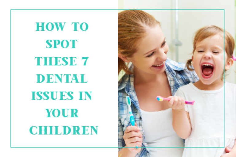 How to Spot These 7 Dental Issues in Your Children - Bayside Kids ...