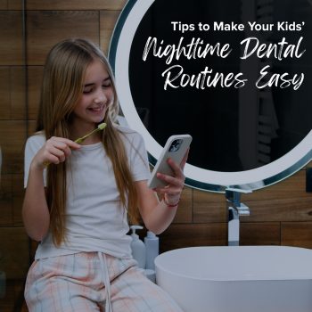 Odenton dentists, Drs. Kenny and Sarrah Zamora at Bayside Kids Dental, share tips on how to make your child’s nighttime dental routine easy.